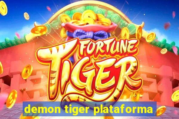 demon tiger plataforma